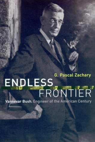 Endless Frontier, by G. Pascal Zachary